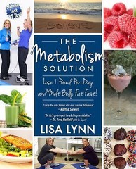 The Metabolism Solution: Lose 1 Pound Per Day and Melt Belly Fat Fast!