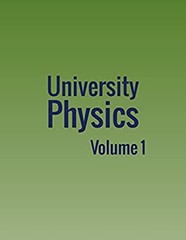 University Physics : Volume 1 Jeff, Ling, Samuel J., Moebs, Willi
