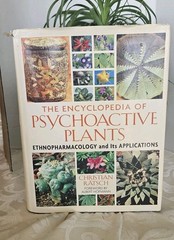Encyclopedia of Psychoactive Plants : Ethnopharmacology and Its Applications by