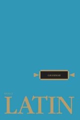 Latin Grammar (Henle Latin) – Paperback By Henle, Robert J. – GOOD