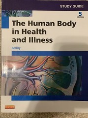 Study Guide for the Human Body in Health and Illness by Barbara Herlihy…