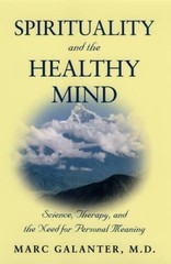 Spirituality and the Healthy Mind: Science, Therapy, and the Need fo – VERY GOOD