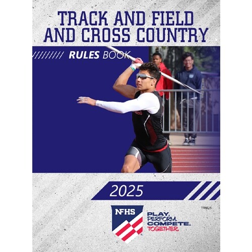 2025 NFHS Track and Field and Cross Country Rules Book | National Federation