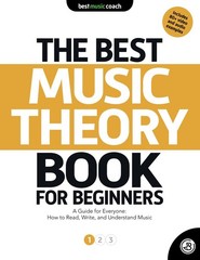 The Best Music Theory Book for Beginners 1: A Guide for Everyone: How to Rea…