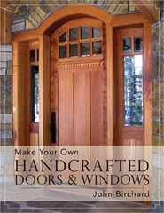 Make Your Own Handcrafted Doors & Windows (Paperback or Softback)