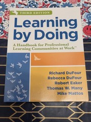 LEARNING BY DOING – THIRD EDITION – RICHARD DuFOUR – TRADE PAPERBACK – 2016 –