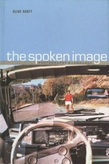 Spoken Image: Photography and Language by Scott, Clive