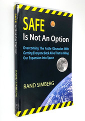 Safe Is Not An Option – by Rand Simberg – Paperback VG – 2013