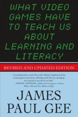 What Video Games Have to Teach Us About Learnin- 1403984530, paperback, Gee, new