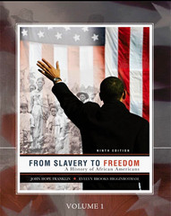 From Slavery To Freedom A History of African Americans – Ninth Edition