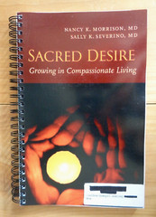Uncorrected Proof Sacred Desire Growing In Compassionate Living Nancy Morrison
