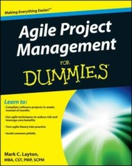 Agile Project Management For Dummies – Paperback By Layton, Mark C. – GOOD