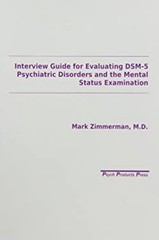 Interview Guide for Evaluating DSM -5 Psychiatric Disorders and t
