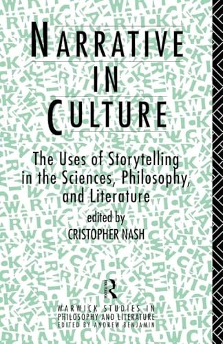 Narrative in Culture: The Uses of Storytelling in the Sc… Paperback / softback