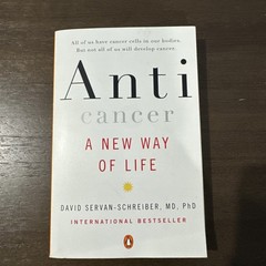 Anti Cancer – A New Way of Life Paperback Book Dr Servan Schreiber EUC