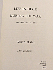 Life in Dixie During the War by Mary Gay-Mercer University Press 2001 Reprint
