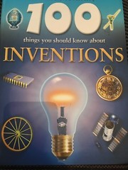 1842365894 100 Things You Should Know About Inventions 304