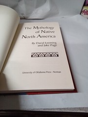 The Mythology of Native North America by Leeming, David; Page, Jake