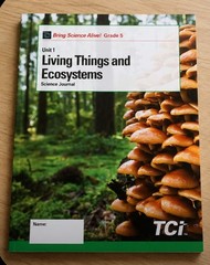 NEW TCI Bring Science Alive! Grade 5 Living Things & Ecosystems Science Journal