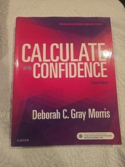 Calculate with Confidence by Deborah C. Gray Morris (2017, Trade Paperback)
