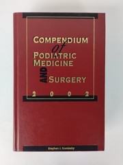 Compendium of Podiatric Medicine and Surgery 2002 And 2003 Books
