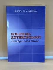 Political anthropology. Paradigm and power. Donald KURTZ. ￼ Analytical tools Gov