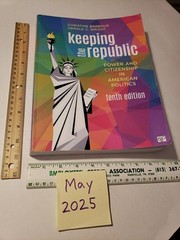 Keeping the Republic: Power and Citizenship 10th Ed PB Wright, Gerald SOLD AS IS