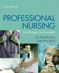 Professional Nursing : Concepts and Challenges by Beth Perry Black and Kay…