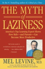 The Myth of Laziness How Kids and Pare… by Levine MD, Mel Paperback / softback