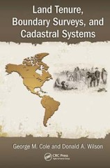 Land Tenure, Boundary Surveys, and Cadastral Systems by George M. Cole: New