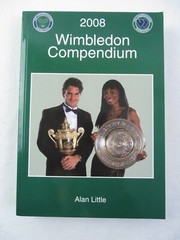 Book – Alan Little – 2008 WIMBLEDON COMPENDIUM 18th Year, 520 pages of TENNIS