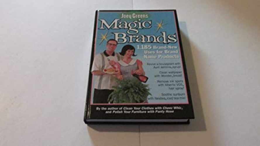 Joey Green’s Magic Brands: Brand New Uses – Hardcover, by Green Joey – Very Good