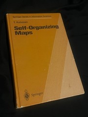 Self-Organizing Maps by Teuvo Kohonen, Springer-Verlag hardcover 1995