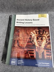 Ancient History-Based Writing Lessons [Student Book] (Sixth Edition) by Lori…