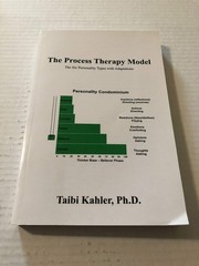 The Process Therapy Model: The Six Personality Types with Adaptations