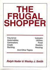 THE FRUGAL SHOPPER By Ralph Nader & Wesley J. Smith *Excellent Condition*