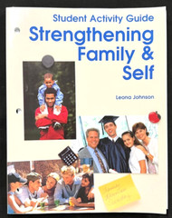 Middle School & Up -STRENGTHENING FAMILY AND SELF -Student Activity Guide (2002)