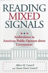 Reading Mixed Signals: Ambivalence in American Public Opinion about Government