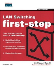 LAN SWITCHING FIRST-STEP By Matthew J. Castelli *Excellent Condition*