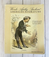 Words Aptly Spoken American Literature 2nd Ed, Classical Conversations Ch I