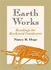 Earth Works: Readings for Back – VERY GOOD