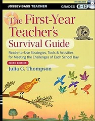 The First-Year Teacher’s Survival Guide: Ready-to-Use Strategie