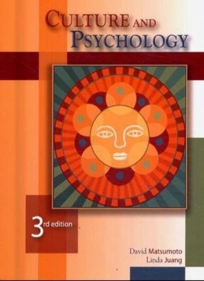 Culture and Psychology (with InfoTrac ) By David Matsumoto, Lind