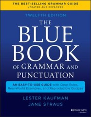 The Blue Book of Grammar and Punctuation: An Easy-to-Use Guide