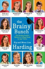 The Brainy Bunch: The Harding Family’s Method to College Ready by Age Twelve