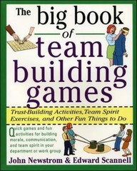 The Big Book of Team Building Games: Trust-B- paperback, 9780070465138, NEWSTROM