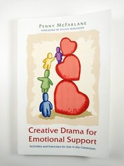 Creative Drama for Emotional Support by Penny McFarlane (2012, TPB)