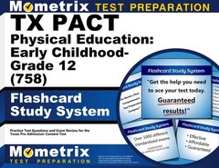 TX PACT Physical Education: Early Childhood-Grade 12 (758) Flashcards