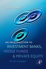 An Introduction to Investment Banks, Hedge Funds, and Private Equity: The Ne…