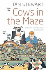 Cows in the Maze: And Other Mathematical – Paperback, by Stewart Ian – Very Good